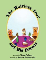 The Hairless Bear and His Friends