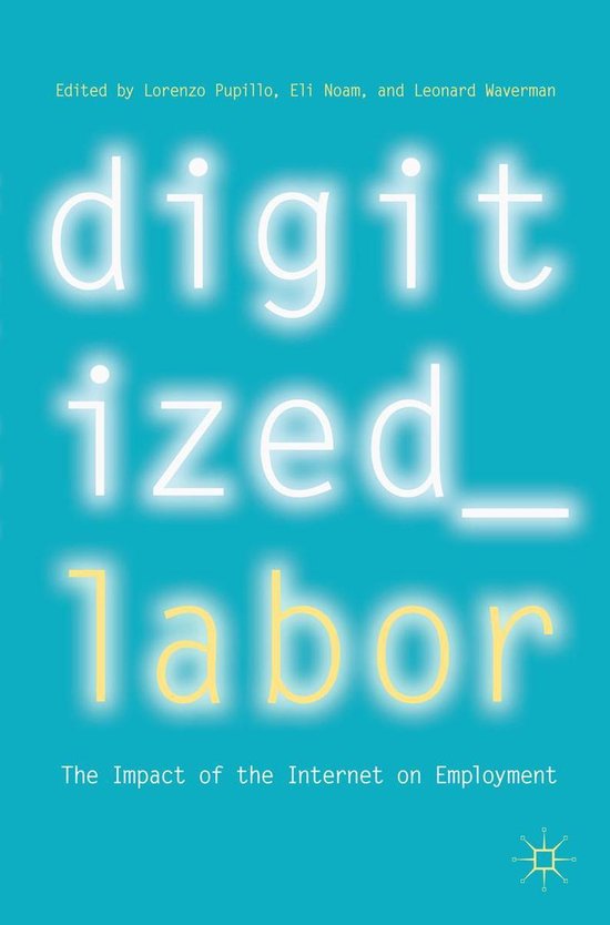 Digit Labor Digitized Labor (ebook) | 9783319784205 | Boeken | bol