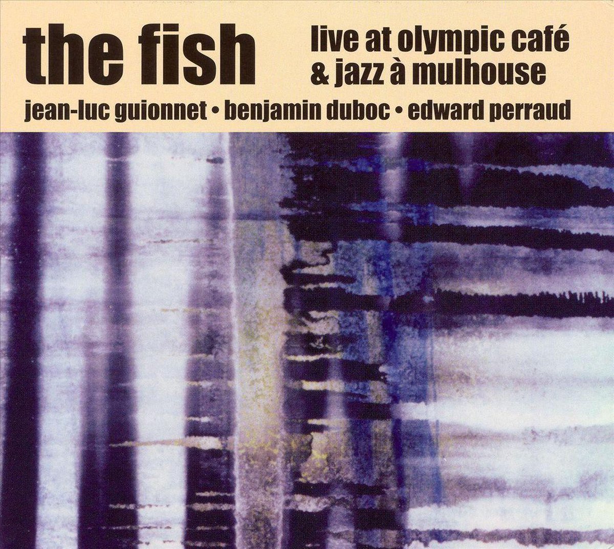 Live At Olympic Cafe & Jazz A Mullhouse