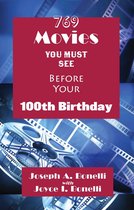 769 Movies You Must See Before Your 100th Birthday