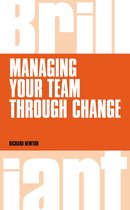 Brilliant Business - Managing your Team through Change