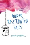 Under Rose-Tainted Skies