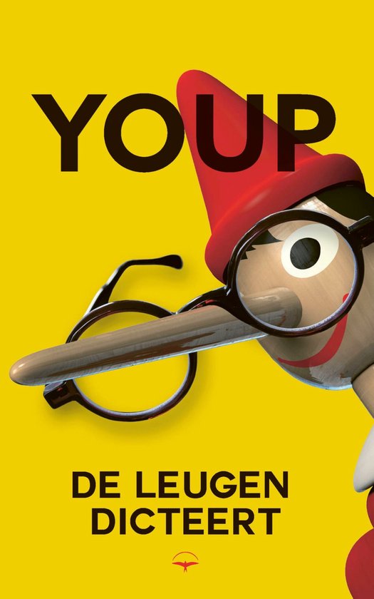 Boek: De leugen dicteert, geschreven door Youp van 't Hek