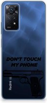 Back Case Siliconen Hoesje Xiaomi Redmi Note 11 Pro 5G Telefoonhoesje Pistol Don't Touch My Phone