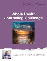 Whole Health Journaling Challenge