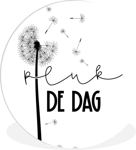 WallCircle - Wandcirkel ⌀ 60 - Pluk de dag - Carpe diem - Spreuken - Quotes - Ronde schilderijen woonkamer - Wandbord rond - Muurdecoratie cirkel - Kamer decoratie binnen - Wanddecoratie muurcirkel - Woonaccessoires