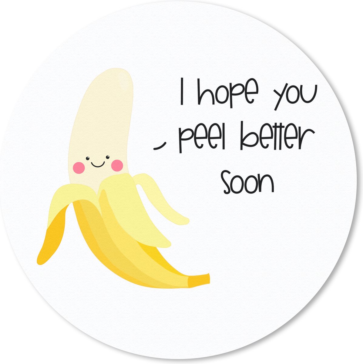 Muismat rond 20x20 cm - Mousepad Beterschap - Spreuken - Bananen - Ronde muismatten