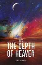 Into The Depth of Heaven