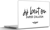 Sticker ordinateur portable - 17,3 pouces - Tu es un super collègue - Proverbes - Collègue - Citations