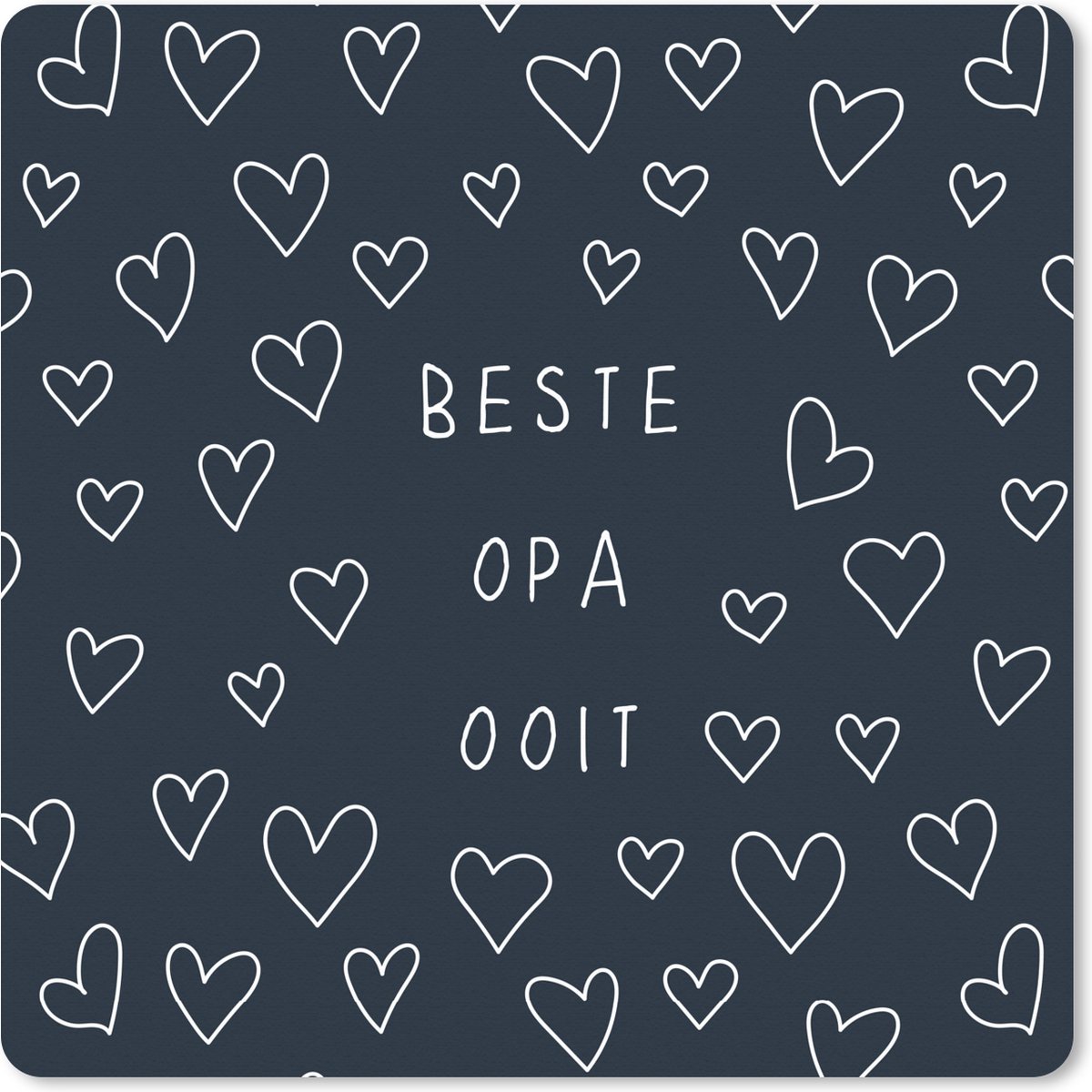 Muismat XXL 40x40 cm - Bureau onderlegger - Bureau mat Quote - Opa - Vaderdag - Beste opa ooit - Spreuken - Bureaumat - Gaming mousepad xl - Bureaulegger groot - Computer deskmat