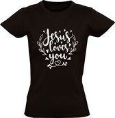 Jesus Loves You Dames T-shirt | Jezus | Christendom | Christelijk | Geloof | Bijbel | Christen | Kerk | shirt