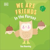 We Are Friends - We Are Friends: In the Forest