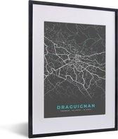Fotolijst incl. Poster - Draguignan - Kaart - Stadskaart - Kaart - Frankrijk - 30x40 cm - Posterlijst - Plattegrond