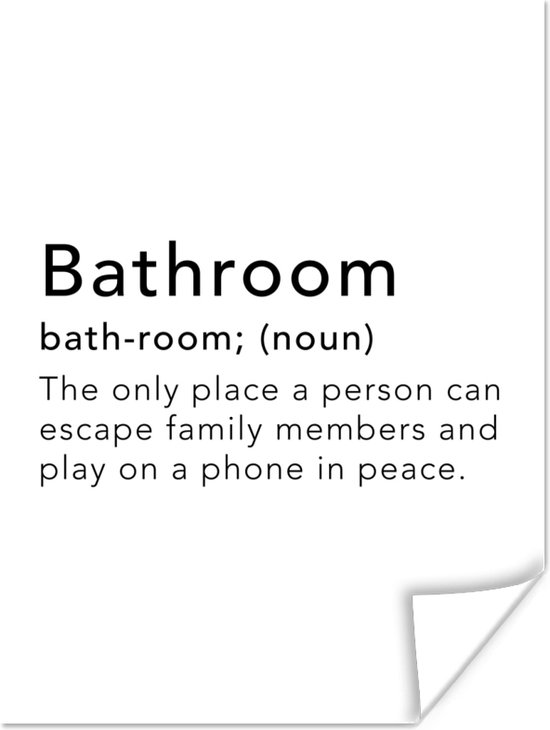 Foto: Poster spreuken quotes the only place a person can escape family members bathroom woordenboek 60x80 cm