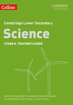 Collins Cambridge Lower Secondary Science - Lower Secondary Science Teacher’s Guide: Stage 8 (Collins Cambridge Lower Secondary Science)