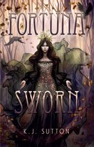 Fortuna Sworn 1 - Fortuna Sworn