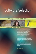 Software Selection A Complete Guide - 2021 Edition