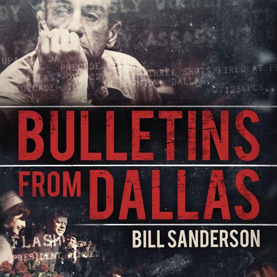 Bulletins from Dallas - cover