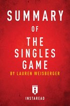Guide to Lauren Weisberger’s The Singles Game by Instaread