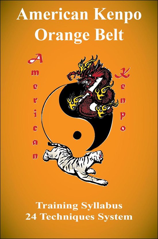 American Kenpo Orange Belt Training Syllabus (ebook), Rathbone