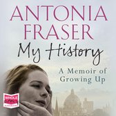 Boekomslag: My History door Antonia Fraser, met een portret van een jonge vrouw en een historisch gebouw op de achtergrond.