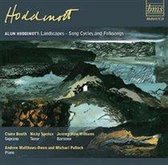 Hoddinott: Landscapes - Song Cycles & Folksongs