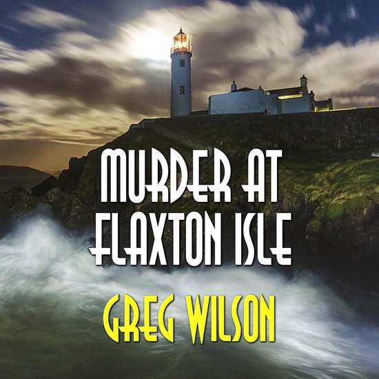Murder At Flaxton Isle - cover