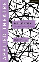 Applied Theatre - Applied Theatre: Facilitation