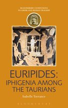 Companions to Greek and Roman Tragedy - Euripides: Iphigenia among the Taurians