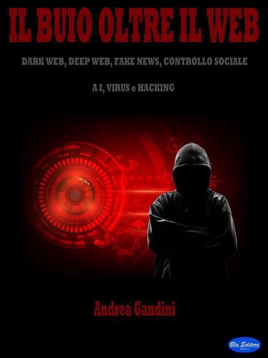 Il buio oltre il web