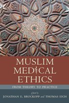 Studies in Comparative Religion - Muslim Medical Ethics