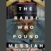 The RABBI WHO FOUND MESSIAH