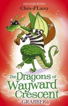 The Dragons Of Wayward Crescent 12 - Grabber