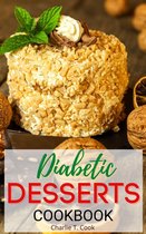 Diabetic Healthy Life Cookbook - Diabetic Desserts Cookbook
