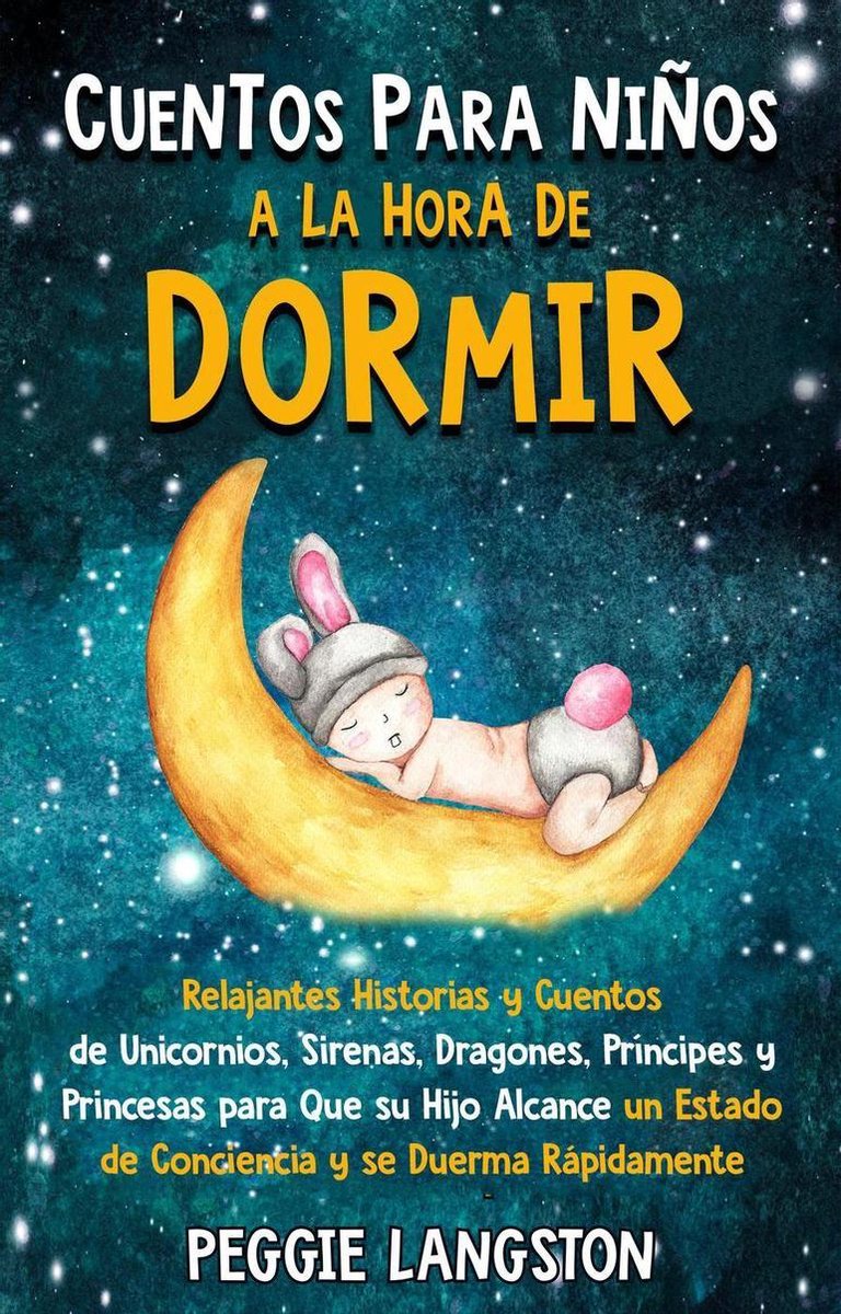 Cuentos para niños a la hora de dormir: Relajantes historias y cuentos de  unicornios,... 
