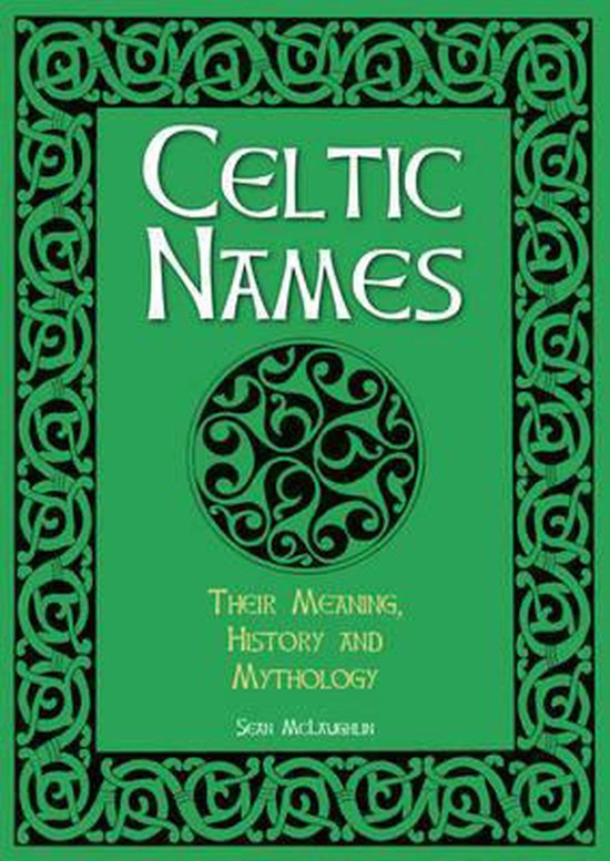 Celtic Names 9781848580459 Sean Mclaughlin Boeken bol