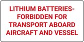 Lithium batteries forbidden sticker 300 x 150 mm