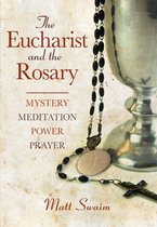 The Eucharist and the Rosary