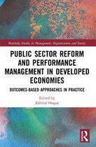 Routledge Studies in Management, Organizations and Society - Public Sector Reform and Performance Management in Developed Economies