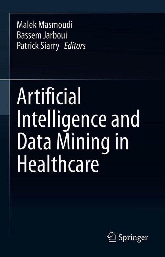Artificial Intelligence and Data Mining in Healthcare - cover