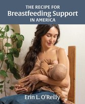 The Recipe for Breastfeeding Support in America