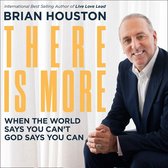 There is More: When the World Says You Can't, God Says You Can