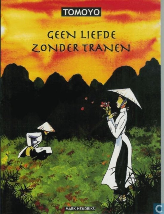 Cover van het boek 'Geen liefde zonder tranen' van M. Hendriks