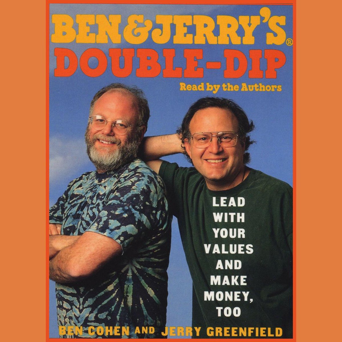 Ben & Jerry's Double-Dip Capitalism - Ben Cohen