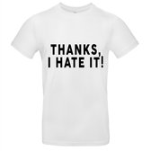 Thanks, i hate it heren t-shirt | ergelijk | negativiteit | mensen | cadeau | wit