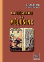 Au Viu Leupard - La Légende de Mélusine
