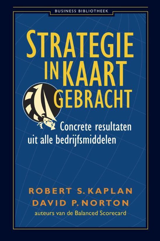 Cover van het boek 'Strategie in kaart gebracht / druk 6' van D.P. Norton en Robert S. Kaplan