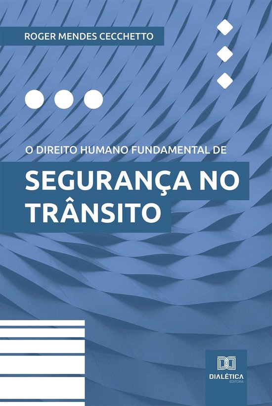 O direito humano fundamental de segurança no trânsito - cover