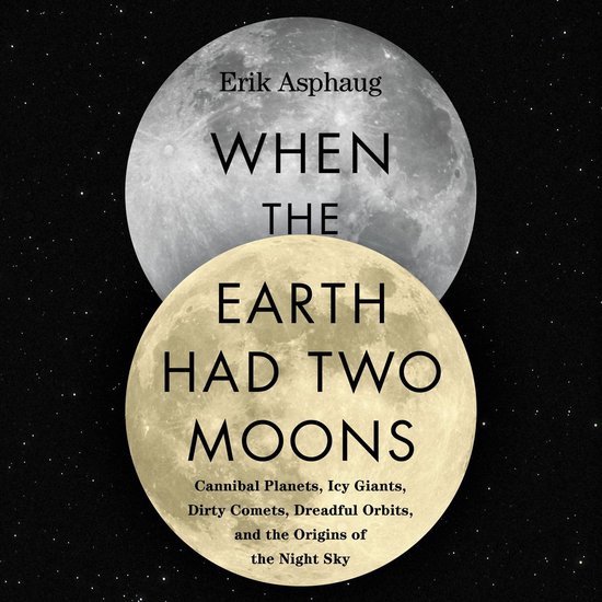 When the Earth Had Two Moons - cover