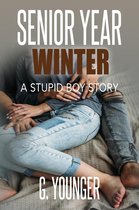 A Stupid Boy Story 13 - Senior Year Winter